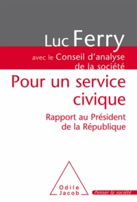Luc Ferry - Pour un service civique.