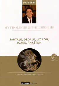 Tantale, Dédale, Lycaon, Icare, Phaéton