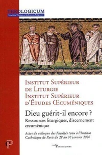Dieu guérit-il encore ?