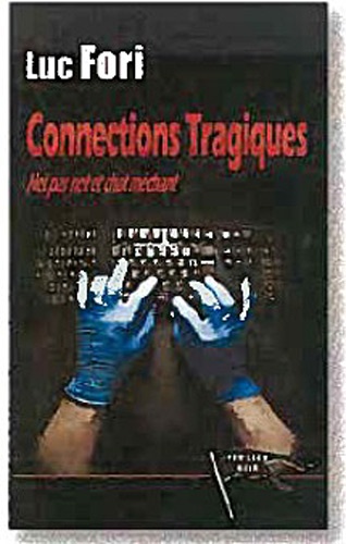 Connexions tragiques