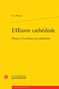 L'oeuvre cathédrale