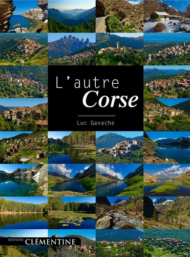 Luc Gavache - L'autre Corse.