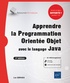 Luc Gervais - Apprendre la Programmation Orientée Objet avec le langage Java - Avec exercices pratiques et corrigés.