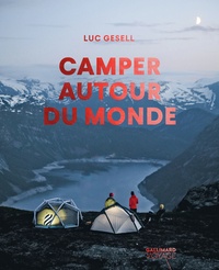 Luc Gesell - Camper autour du monde.