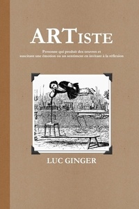 Luc Ginger - Artiste.