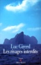 Luc Girerd - Les Rivages Interdits.