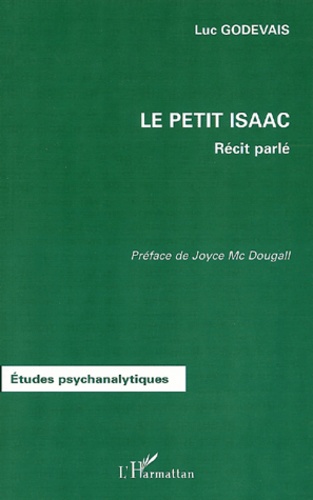 Luc Godevais - Le Petit Isaac. Recit Parle.