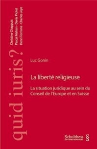 La liberté religieuse - La situation juridique au sein du Conseil de lEurope et en Suisse.pdf