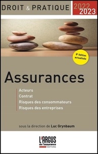 Luc Grynbaum - Assurances - Acteurs, contrat, risques des consommateurs, risques des entreprises.