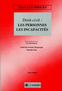 Luc Hartemann - Droit Civil : Les Personnes. Les Incapacites. 2eme Edition.