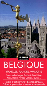 Belgique. Bruxelles, Flandres, Wallonie