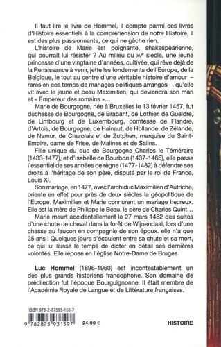 Marie de Bourgogne. Ou Le Grand Héritage