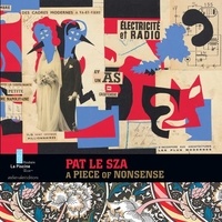 Luc Hossepied et Sylvette Gaudichon - Pat le Sza - A piece of nonsence.