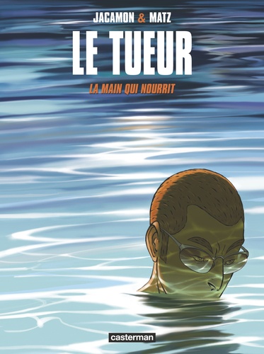 Le Tueur Tome 12 La main qui nourrit