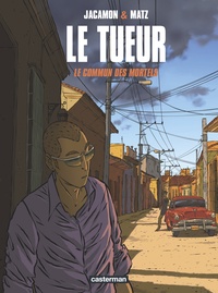 Téléchargement gratuit d'ebooks en français Le Tueur Tome 7 (Litterature Francaise) RTF 9782203014381 par Luc Jacamon, Matz