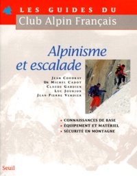 Luc Jourjon et Claude Gardien - Alpinisme et escalade.