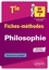 Philosophie Tle. Fiches-méthodes. Nouveaux programmes  Edition 2020