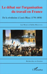Le débat sur l'organisation du travail en France