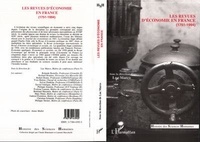 Luc Marco - Les revues d'économie en France - Genèse et actualité, 1751-1994, [actes du colloque, Toulouse, 9 juin 1995.