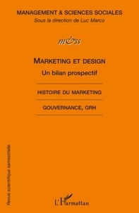 Luc Marco - Management & sciences sociales N° 6 - 2009 : Marketing et design - Un bilan prospectif.