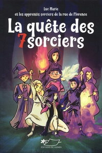 Luc Marie - La quête des sept sorciers.