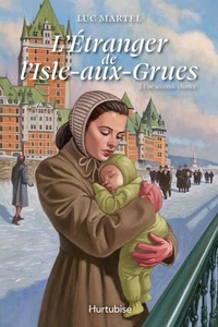 L'etranger de l'isle-aux-grues v 03 une seconde chance