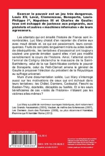 Ils ont échappé à la mort. Les tentatives d'assassinat qui ont changé l'histoire de France - Occasion