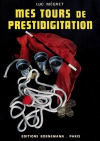 Mes tours de prestidigitation