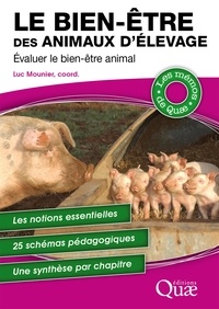 Luc Mounier - Le bien-être des animaux d'élevage - Evaluer le bien-être animal.