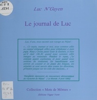 Luc N'guyen - Le journal de Luc - Avec quelques dessins de l'auteur.