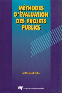 Luc n Tellier - Methodes d'evaluation des projets publics.