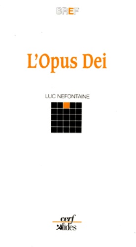 Luc Nefontaine - L'Opus Dei.