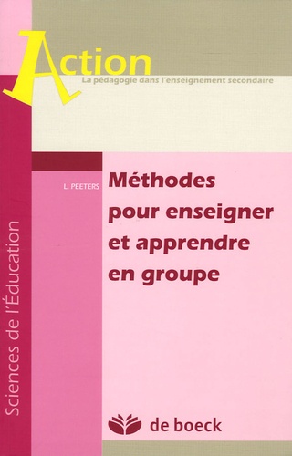 Luc Peeters - Méthodes pour enseigner et apprendre en groupe.