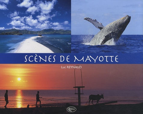 Luc Reynaud - Scènes de Mayotte.