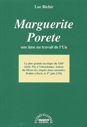 Marguerite Porete - Une âme au travail de l'Un de Luc Richir - Livre -  Decitre