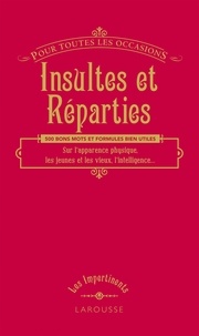 Téléchargement d'ebooks en espagnol Insultes et réparties  - Pour toutes les occasions (French Edition) par Luc Rigoureau