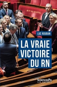 Luc Rouban - La vraie victoire du RN.