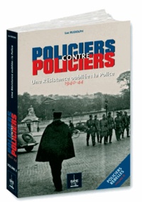 Luc Rudolph - Policiers contre policiers, policiers rebelles - Tome 2 : Deuxième guerre mondiale.