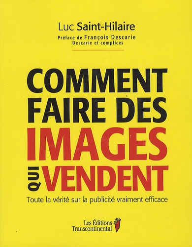 Luc Saint-Hilaire - Comment faire des images qui vendent.