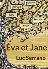 Luc Serrano - Eva et Jane.