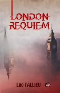 Luc Tallieu - London Requiem.
