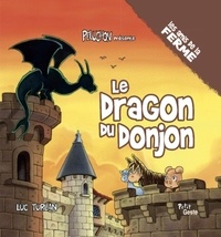 Luc Turlan - Le dragon du donjon.