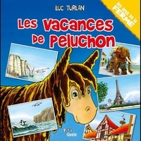 Luc Turlan - Les vacances de Peluchon.