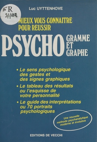 Mieux vous connaître pour réussir psychogramme et psychographie