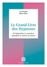 Luc Vacquié et Marco Paret - Le Grand Livre des Hypnoses - 60 approches à connaître, pratiquer et mettre en oeuvre.