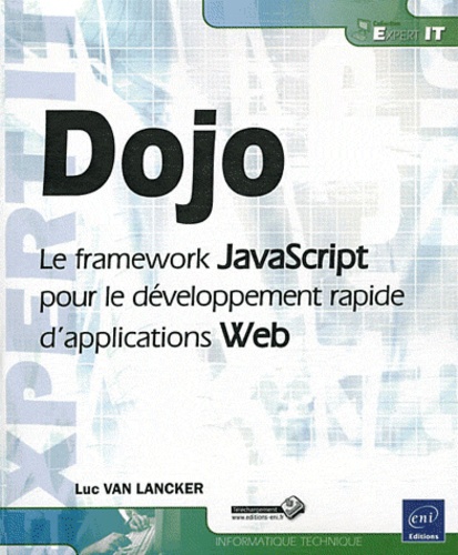 Luc Van Lancker - Dojo - Le framework JavaScript pour le développement rapide d'applications web.