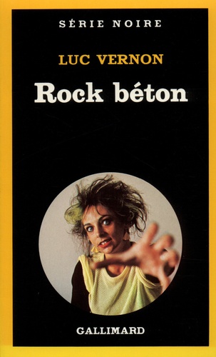 Luc Vernon - Rock béton.