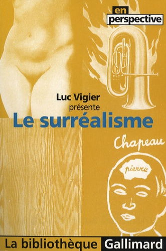 Luc Vigier - Le surréalisme.