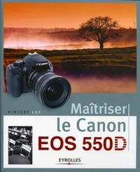 Maîtriser le canon EOS 55OD