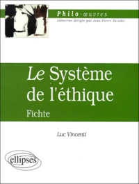 "Le système de l'éthique", Fichte